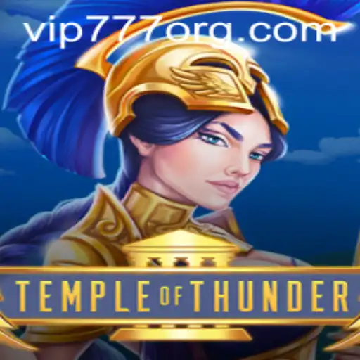 Discover the Exciting World of TempleofThunder with VIP777